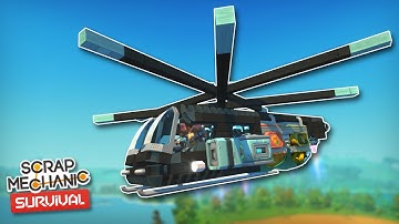 A Survival Helicopter for Crate Transportation! - Scrap Mechanic Survival Mode #32