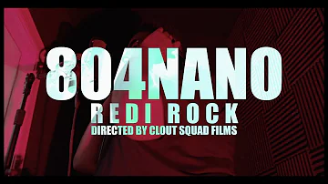 804 Nano - Redi Rock  [In Studio] Shot By: @cloutsquadfilms