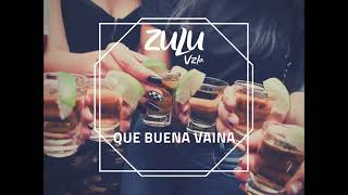 Zulu Vzla - 3. Que Buena Vaina (Unlimited Album)