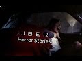 2 Disturbing TRUE Uber Horror Stories
