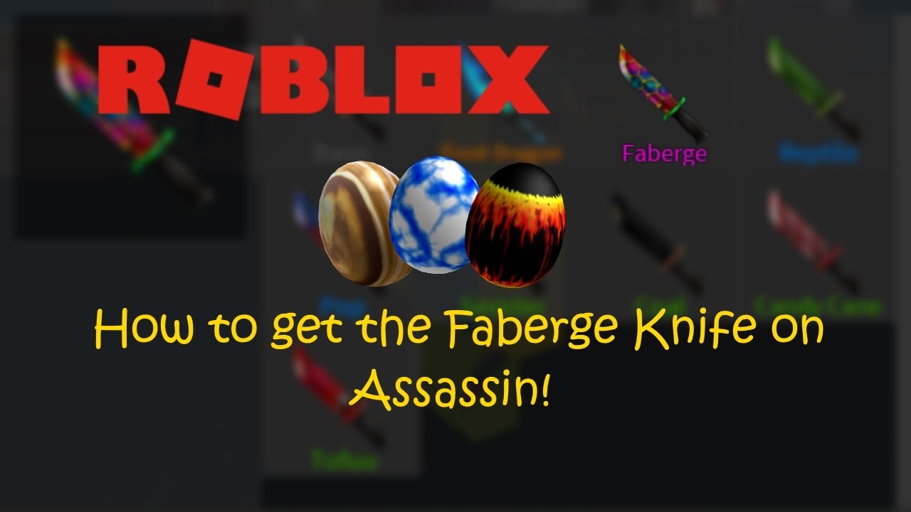 Roblox Assassin How To Get The Faberge Knife - 