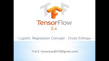 [TensorFlow 2.x 강의 07] Logistic Regression