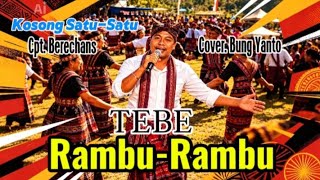 TEBE Viral 2026_KOSONG SATU-SATU ( Rambu-Rambu) || Cover Bung Yanto (Offeciall Video Music)