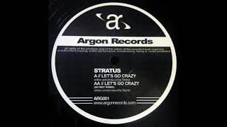Stratus - Let's Go Crazy (Skynet Remix)