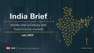 India brief July edition: Market outlook & insights