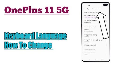 OnePlus 11 5G || How To Use Keyboard Setting Tips And Tricks