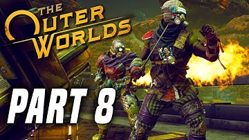 THE OUTER WORLDS Gameplay Walkthrough Part 8 - Drinking Sapphire Wine!