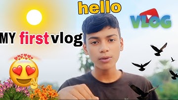MY FIRST VLOG || my first vlog viral || my first vlog today