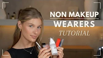 Non Makeup Wearers MUST HAVES