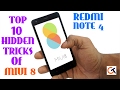 TOP 10 HIDDEN FEATURE OF REDMI NOTE 4 (MIUI 8) THAT YOU DONT KNOW | REDMI NOTE 4 TIPS