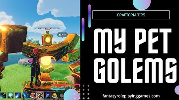 Craftopia - Taming Golems | Pet Stone Golem | Pet Ancient Golem
