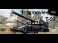 Frag Movie T-92!!!