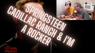 Bruce Springsteen | Cadillac Ranch & I'm A Rocker | Reaction