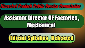 HPPSC|| ASSISTANT DIRECTOR FACTORIES|| MECHANICAL|| 2024
