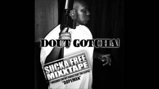 Dout Gotcha - Dopeman (Feat. The Clipse) [Produced by HeatHolders] Phantom Eyce
