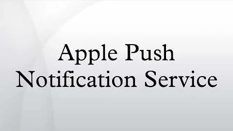 Apple Push Notification Service