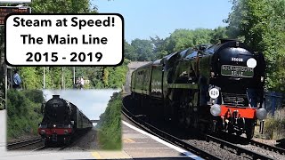 Steam at Speed! The Main Line (2015-2019)