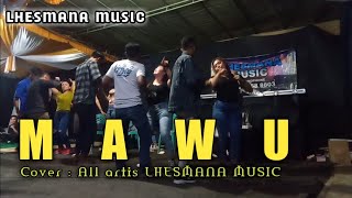 Lagu Bima Dompu // MAWU // Cover all artis LHESMANA MUSIC