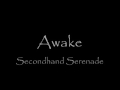 Capture de la vidéo Awake   Secondhand Serenade (With Lyrics)