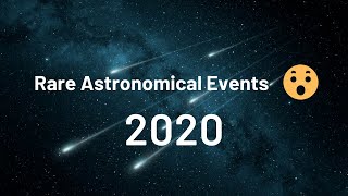 Top Rare Astronomical Events of 2020! (Don't Miss Them) | Sky Gazing | Solar Eclipse | Lunar Eclipse screenshot 2