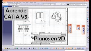 Catia V5. Planos en 2 dimensiones usando Catia V5 Español