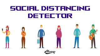 Social Distancing Detector using Python and Opencv