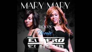 Mary Mary   Shackles Dj El Hero extended remix 2023