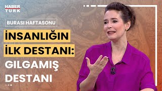 Gılgamış Destanı hangi mitolojik olayların kaynağı? Tarihçi  Yazar Pelin Batu yanıtladı