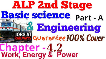 Basic Science and Engineering for RRB ALP paper 2| Chapter- 4.2| Work Energy and Power| ALP CBT2