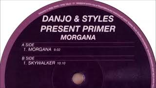 Danjo & Styles Pres. Primer - Skywalker (Original Mix) (2005)