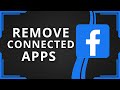 How To Remove Connected Apps On Facebook (Best Method)