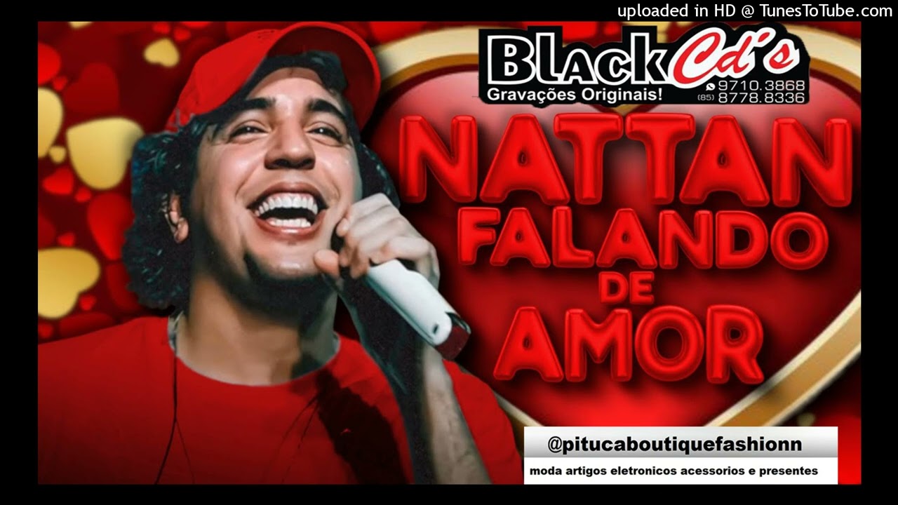 NATTAN 2022  ROMÂNTICO  ATUALIZADO 2022 NOVEMBRO