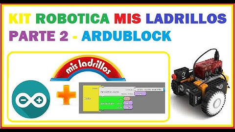 Como utilizar Ardublock de  MIS LADRILLOS Parte 2