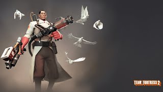 The Medic | (A Little Heart to Heart + Archimedes + MEDIC!) | A TF2 Soundtrack Combination w/ outro