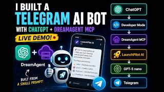 I Built a Live Telegram AI Bot with ChatGPT + DreamAgent MCP