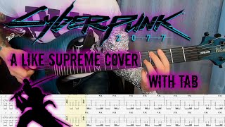 Video thumbnail of "Cyberpunk 2077 — A Like Supreme by SAMURAI (Refused). Guitar cover with tabs"