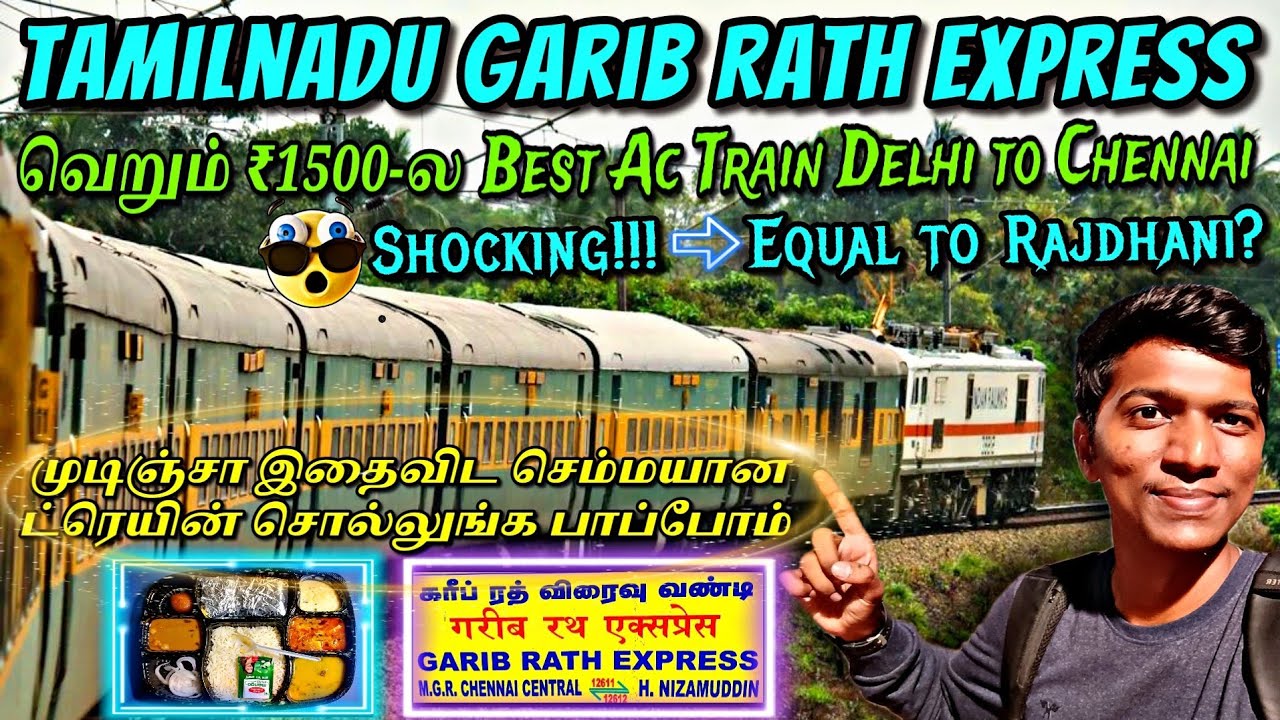 🔥TAMILNADU GARIB RATH EXPRESS TRAVEL VLOG!!! Ac Coach-ல Delhi to Chennai Only ₹1500 | Naveen Kumar