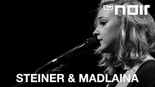Steiner & Madlaina - Ich werd nie gehen (live bei TV Noir)