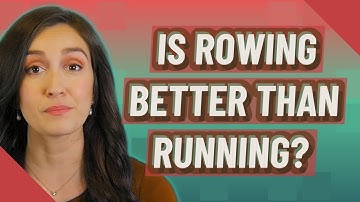 Is rowing better than running?