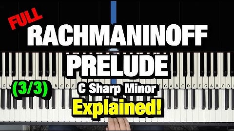 HOW TO PLAY RACHMANINOFF PRELUDE C SHARP MINOR PIANO TUTORIAL (OP. 3 NO. 2) Part 3 of 3