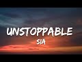 Sia - Unstoppable (Lyrics) | 7clouds Lyrics