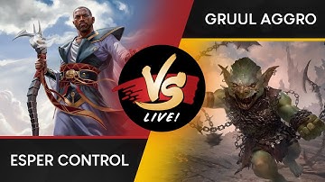 VS Live! | Esper Control VS Gruul Aggro | Standard | Match 1