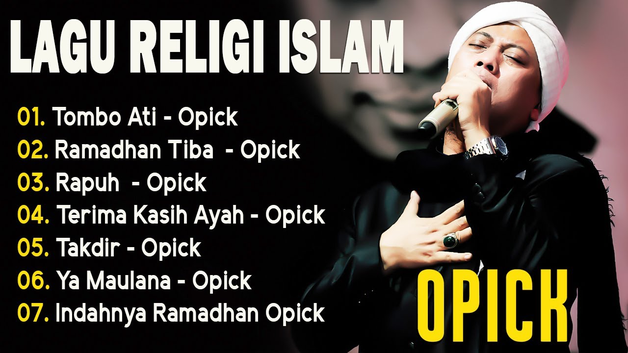 Opick Lagu Religi Terpopuler - Lagu Religi Islam Terbaik 2025 Paling Hits Opick Lagu Religi Terpopuler - Lagu Religi Islam Terbaik 2025 Paling Hits