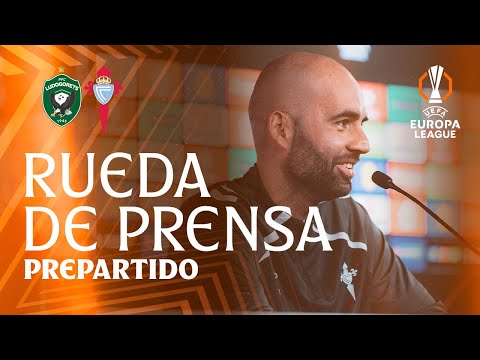 Rueda de prensa de Claudio Giráldez y Óscar Mingueza previa al Ludogorets vs Celta