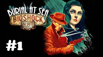 "Bioshock Infinite: Burial at Sea" Episode 1 [1999 Mode] walkthrough [60FPS], Part 1 - Market Street