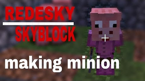 making pig minion / REDESKY Skyblock #1