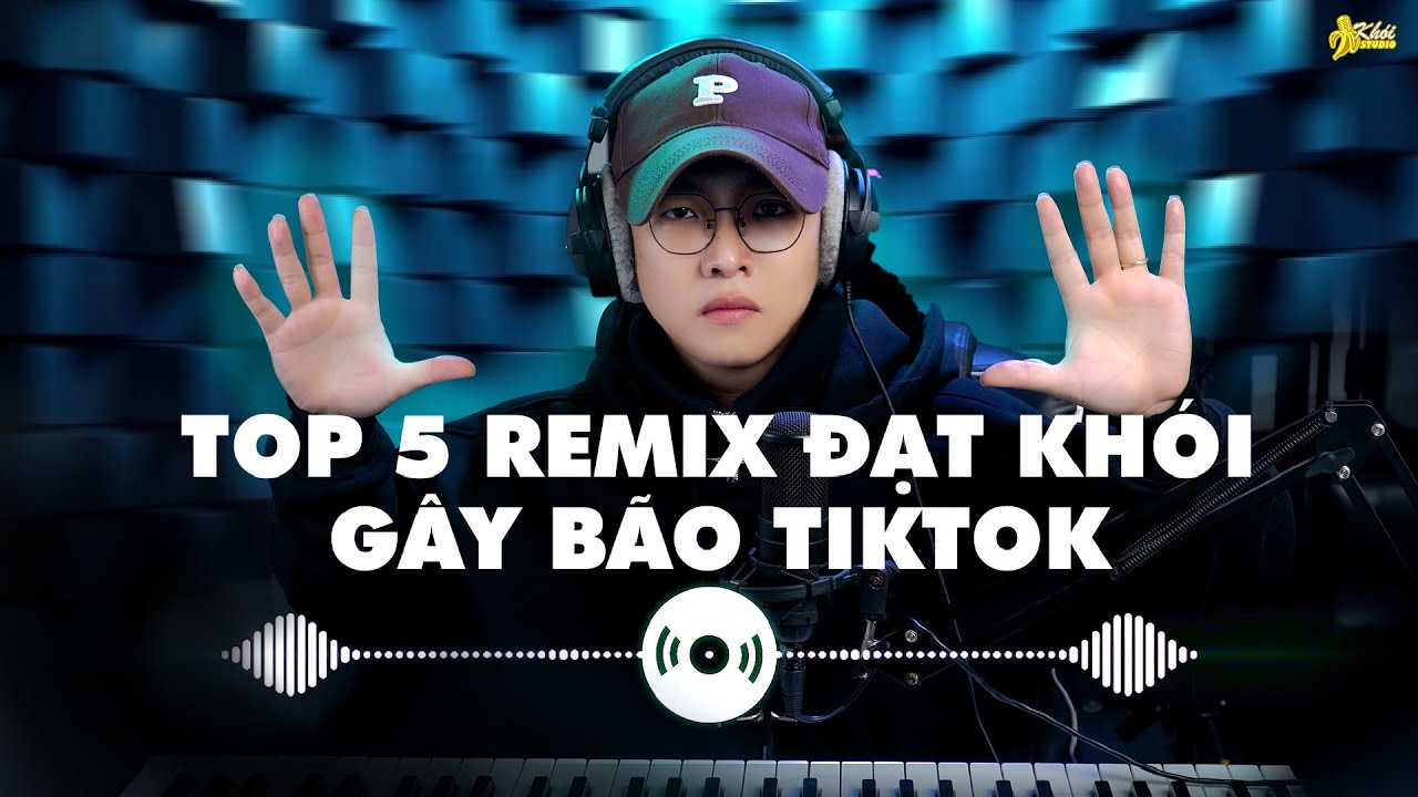 TOP HIT REMIX GÂY BÃO ĐẠT KHÓI | MASHUP REMIX 5 IN 1 | Người đi người đến vội vàng