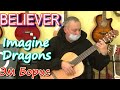 Беливер (Believer) Imagine Dragons на акустической гитаре.