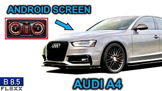 NEW Android Screen step by step install on Audi A4 (B8.5) 2008-2016