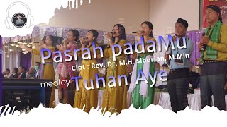 Pasrah padaMu - Tuhan aye (medley) _ PosPel KKR live on Sinode 2022